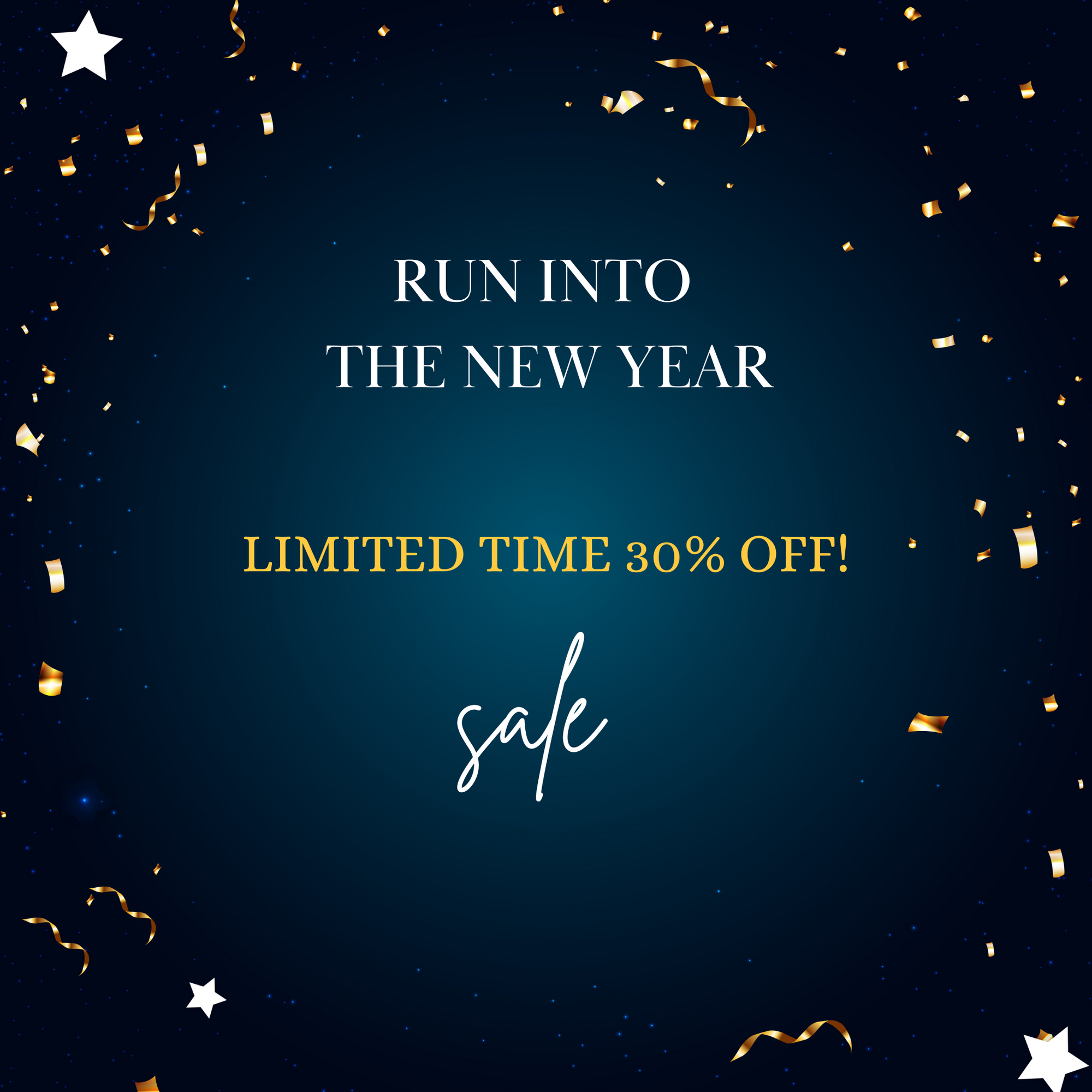 Limited Time: Run into the New year sale 30% off!